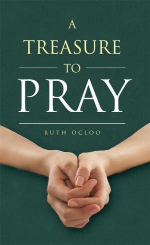 Cover of the book A Treasure to Pray by Yadeline Franck, Barbara Newton, Jennifer Perez, Arleen Wong, Keven C. Covert