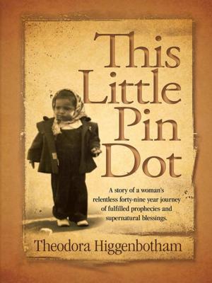 Cover of the book This Little Pin Dot by Daphne Leigh