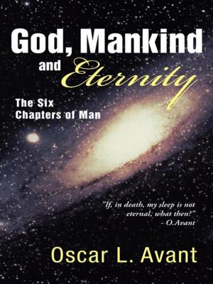 Cover of the book God, Mankind and Eternity by L.L Culpepper
