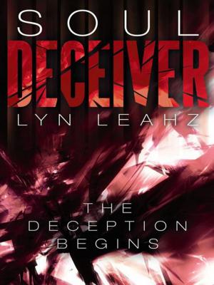 Cover of the book Soul Deceiver by Shey Stahl