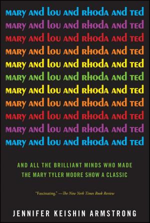 Cover of the book Mary and Lou and Rhoda and Ted by Frederick Dillen