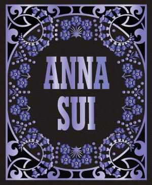 Cover of the book Anna Sui by Jessica Hische, Louise Fili