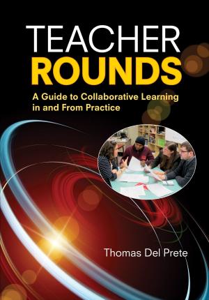 Cover of the book Teacher Rounds by Trish Hatch, Lisa K. De Gregorio, Danielle Duarte