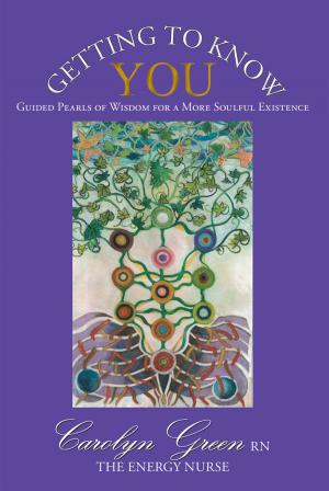 Cover of the book Getting to Know You by Dr. May Rose Thompson