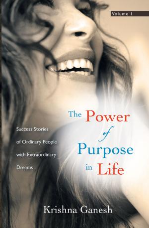 Cover of the book The Power of Purpose in Life by Linda Silk