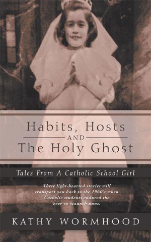 Book cover of Habits, Hosts and the Holy Ghost