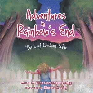 Cover of the book Adventures in Rainbow's End by Dr. May Rose Thompson
