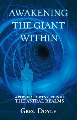 Cover of the book Awakening the Giant Within by Monique Myers LCSW
