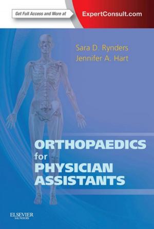 Cover of the book Orthopaedics for Physician Assistants E-Book by David J Patterson, PhD, Michael T. Smith, PhD