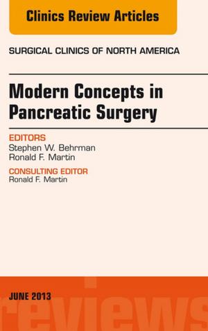 Cover of the book Modern Concepts in Pancreatic Surgery, An Issue of Surgical Clinics, E-Book by Ellen Drake, CMT, FAAMT