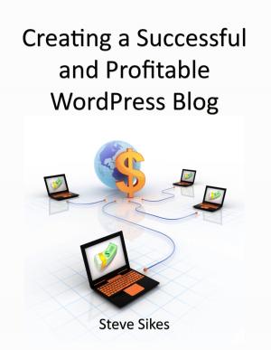 bigCover of the book Creating a Successful and Profitable Wordpress Blog by 
