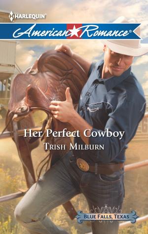Cover of the book Her Perfect Cowboy by Nora Roberts