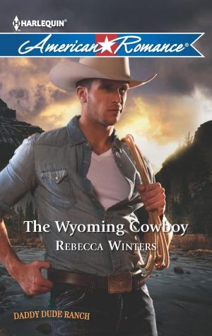 Cover of the book The Wyoming Cowboy by Cara Colter