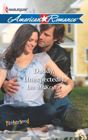 Cover of the book Daddy, Unexpectedly by April Arrington