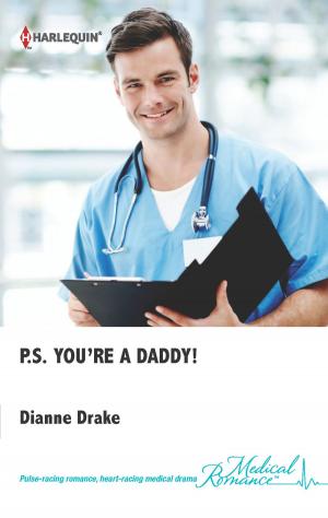 Cover of the book P.S. You're a Daddy! by Alice Sharpe