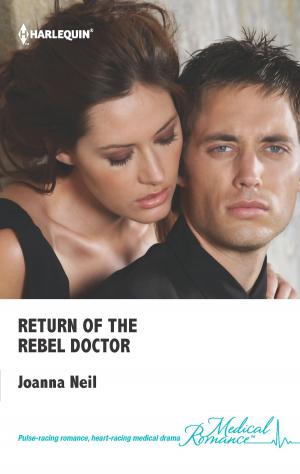 Cover of the book Return of the Rebel Doctor by Amanda McCabe