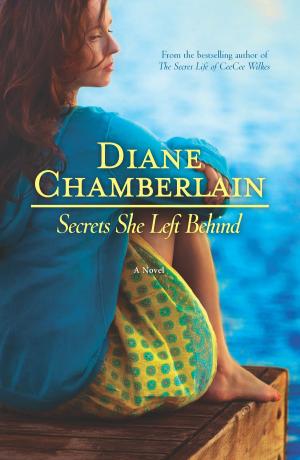 Cover of the book Secrets She Left Behind by Rick Mofina