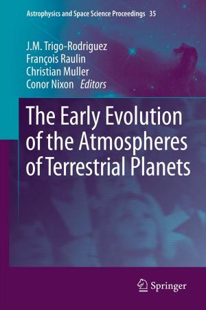 Cover of the book The Early Evolution of the Atmospheres of Terrestrial Planets by 