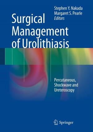 Cover of the book Surgical Management of Urolithiasis by Robert Rosen, Judith Rosen, John J. Kineman, Mihai Nadin