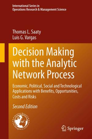 Cover of the book Decision Making with the Analytic Network Process by Thomas B. Ward, Ronald A. Finke, Steven M. Smith