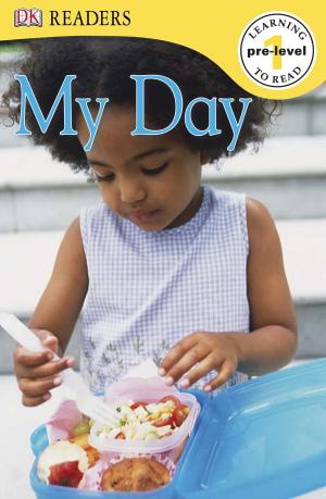 Book cover of DK Readers L0: My Day