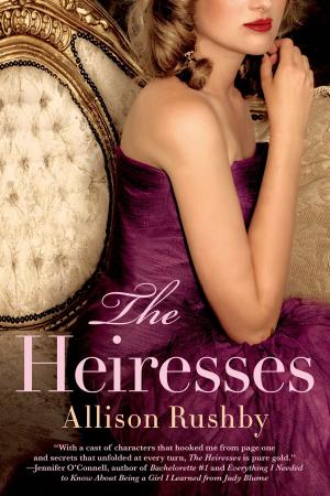 Cover of the book The Heiresses by Katie Klein