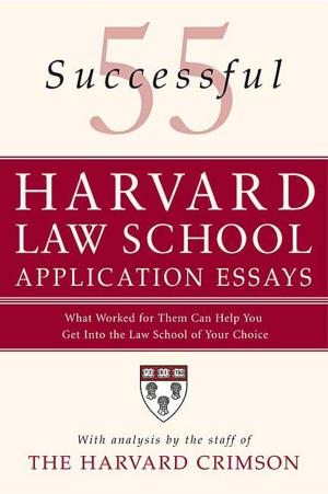 Cover of the book 55 Successful Harvard Law School Application Essays by Linda Francis Lee