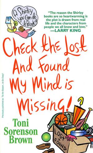 bigCover of the book Check the Lost and Found, My Mind is Missing by 