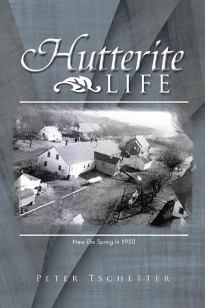 Cover of the book Hutterite Life by Maggie Hinton