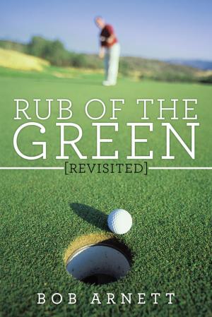 Cover of the book Rub of the Green Revisited by JB Mounteer