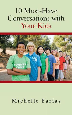 Cover of the book 10 Must-Have Conversations with Your Kids by Johnny Bates