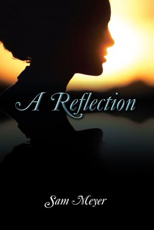Cover of the book A Reflection by Shirley Winwood, Jacqui Pappin