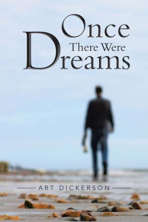 Cover of the book Once There Were Dreams by W. T. Watts Ph.D.