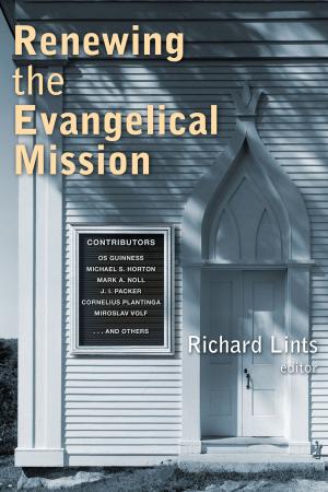 Cover of the book Renewing the Evangelical Mission by Daniel Castelo, Elaine Heath