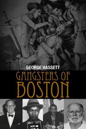 Cover of the book Gangsters of Boston by David Aikman