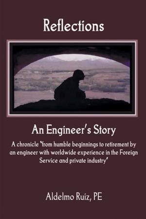 Cover of the book Reflections: an Engineer's Story by Gary T. Brideau