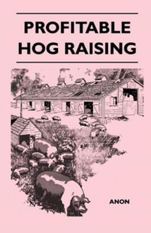 Cover of the book Profitable Hog Raising by Various, John Watson