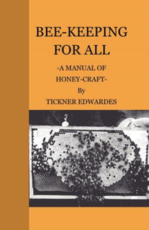 Cover of Bee-Keeping for All - A Manual of Honey-Craft