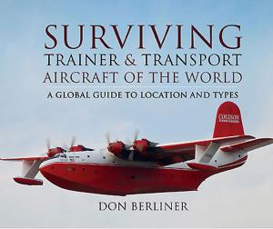 Cover of the book Surviving Trainer and Transport Aircraft of the World by Tonie Holt, Valmal Holt