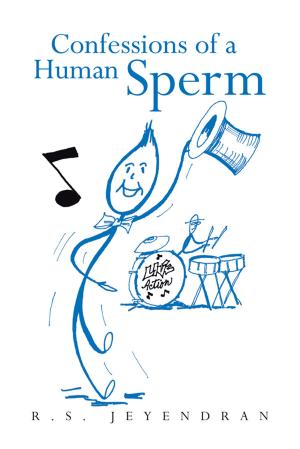 Cover of the book Confessions of a Human Sperm by Paul F. Rafferty