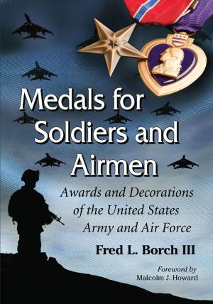 Cover of the book Medals for Soldiers and Airmen by Tom Johnson, Deborah Del Vecchio