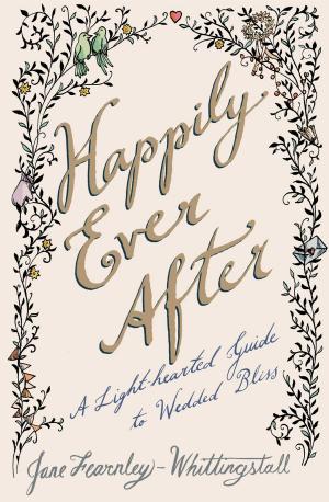 Cover of the book Happily Ever After by Shania Twain