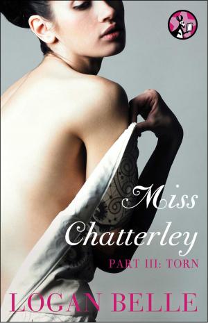 Cover of the book Miss Chatterley, Part III: Torn by Gina Ardito