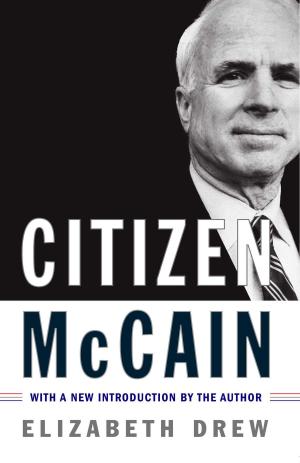 Cover of the book Citizen McCain by Kati Marton