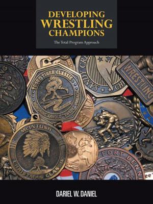 Cover of the book Developing Wrestling Champions by Danny Jones