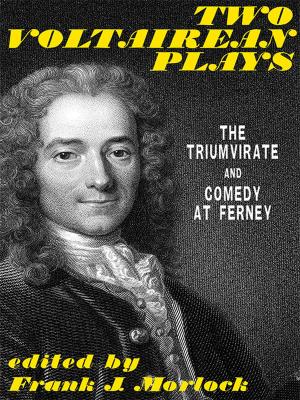 Cover of the book Two Voltairean Plays: The Triumvirate and Comedy at Ferney by Lester del Rey