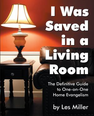 Cover of the book I Was Saved in a Living Room by Valerie Lee