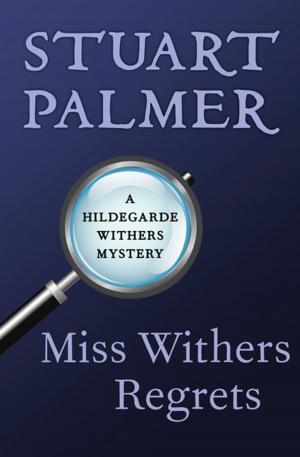 Cover of the book Miss Withers Regrets by Tom Desmond