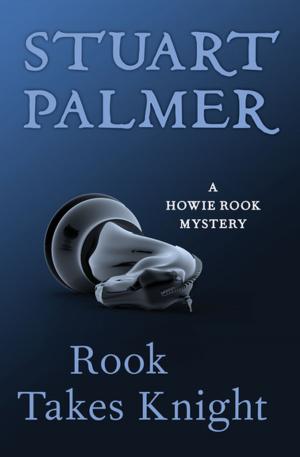 Cover of the book Rook Takes Knight by Roo I MacLeod