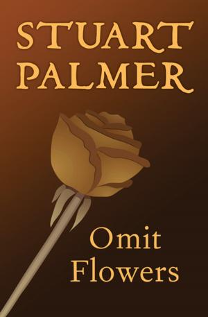 Cover of the book Omit Flowers by Paul Hennrich
